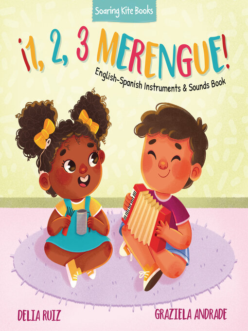 Title details for ¡1, 2, 3 Merengue! by Delia Ruiz - Available